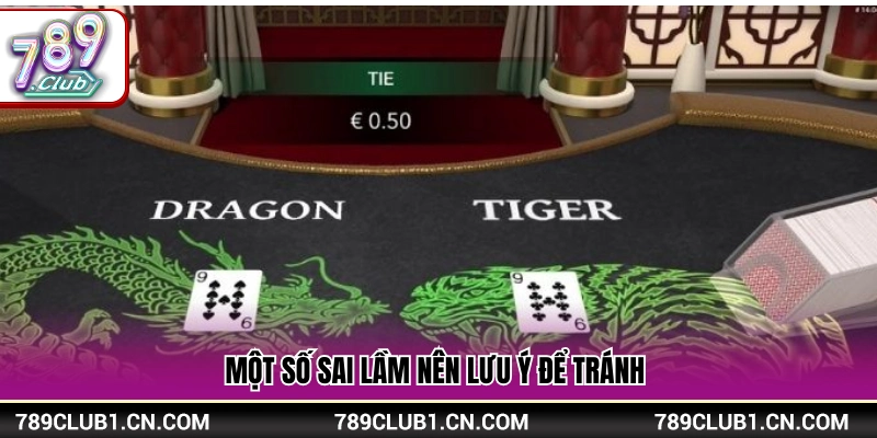 Mẹo Cược Rồng Hổ 789Club Cực Hay Giúp Anh Em Thắng Cực Lớn 4 Các sai sót thường gặp cần phải tránh